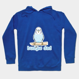 BUDGIE DAD Hoodie